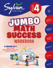 4th Grade Jumbo Math Success Workbook: 3 Books in 1 --Basic Math; Math Games and Puzzles; Math in Action;  Activities, Exercises, and Tips to Help Catch Up, Keep Up, and Get Ahead (Sylvan Math Jumbo Workbooks) By Sylvan Learning Cover Image