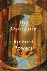 The Overstory: A Novel By Richard Powers Cover Image