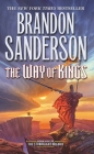The Way of Kings: Book One of the Stormlight Archive By Brandon Sanderson Cover Image