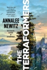 The Terraformers By Annalee Newitz Cover Image