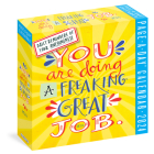 You Are Doing a Freaking Great Job Page-A-Day Calendar 2024: Daily Reminders of Your Awesomeness By Workman Calendars Cover Image