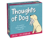 Thoughts of Dog 2024 Day-to-Day Calendar By Matt Nelson Cover Image