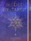 Guided by Tarot 2024 Weekly Planner: July 2023 - December 2024 By Editors of Rock Point Cover Image