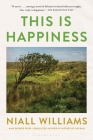 This Is Happiness By Niall Williams Cover Image