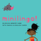 Minilingo Swahili / English Bilingual Flashcards: Bilingual Memory Game with Swahili & English Cards By Worldwide Buddies (Created by) Cover Image