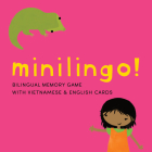 Minilingo Vietnamese / English Bilingual Flashcards: Bilingual Memory Game with Vietnamese & English Cards By Worldwide Buddies (Created by) Cover Image